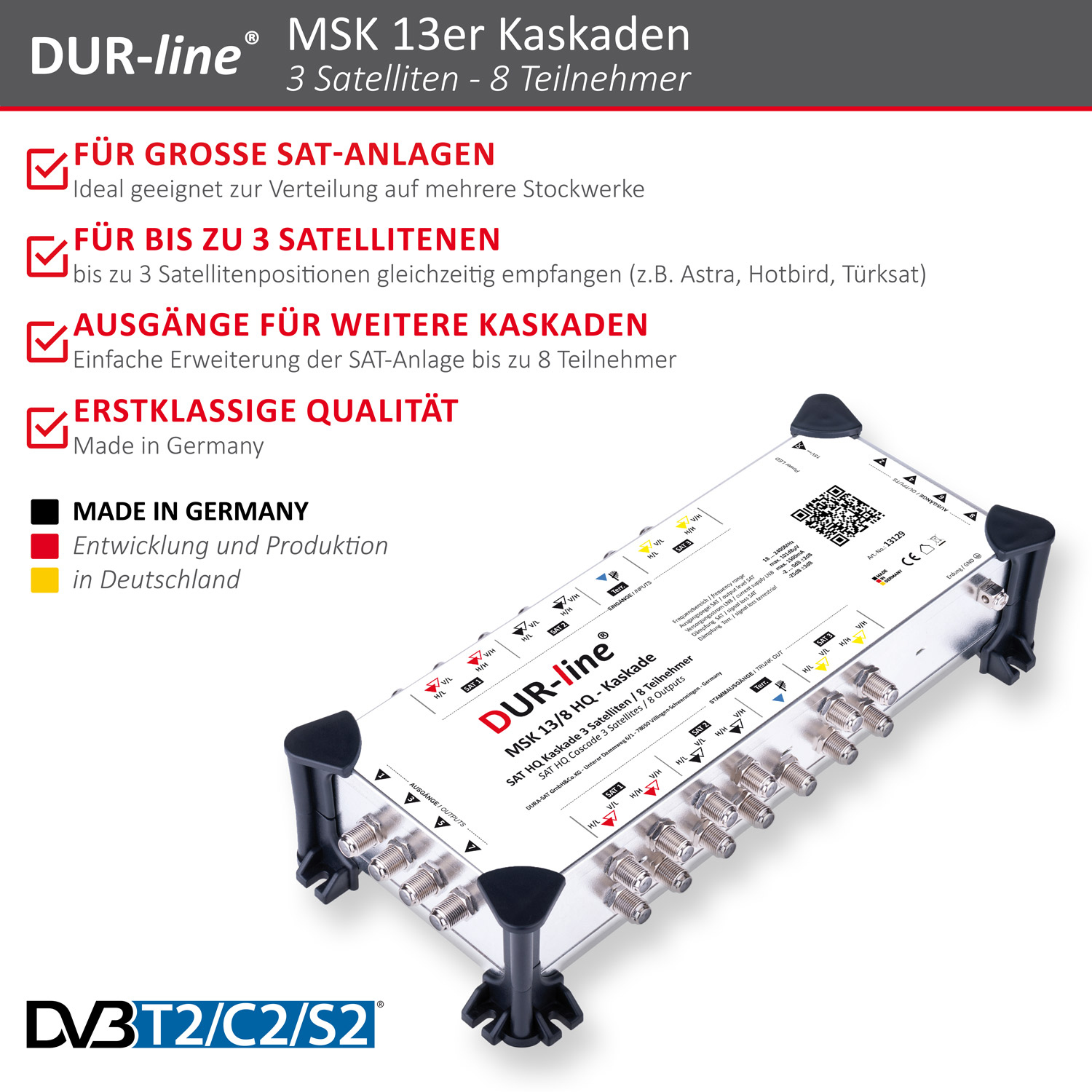 DUR-line MSK 13/8 HQ - Kaskade – Produktmerkmale im Überblick DUR-line MSK 13/8 HQ - Kaskade – Produktmerkmale im Überblick