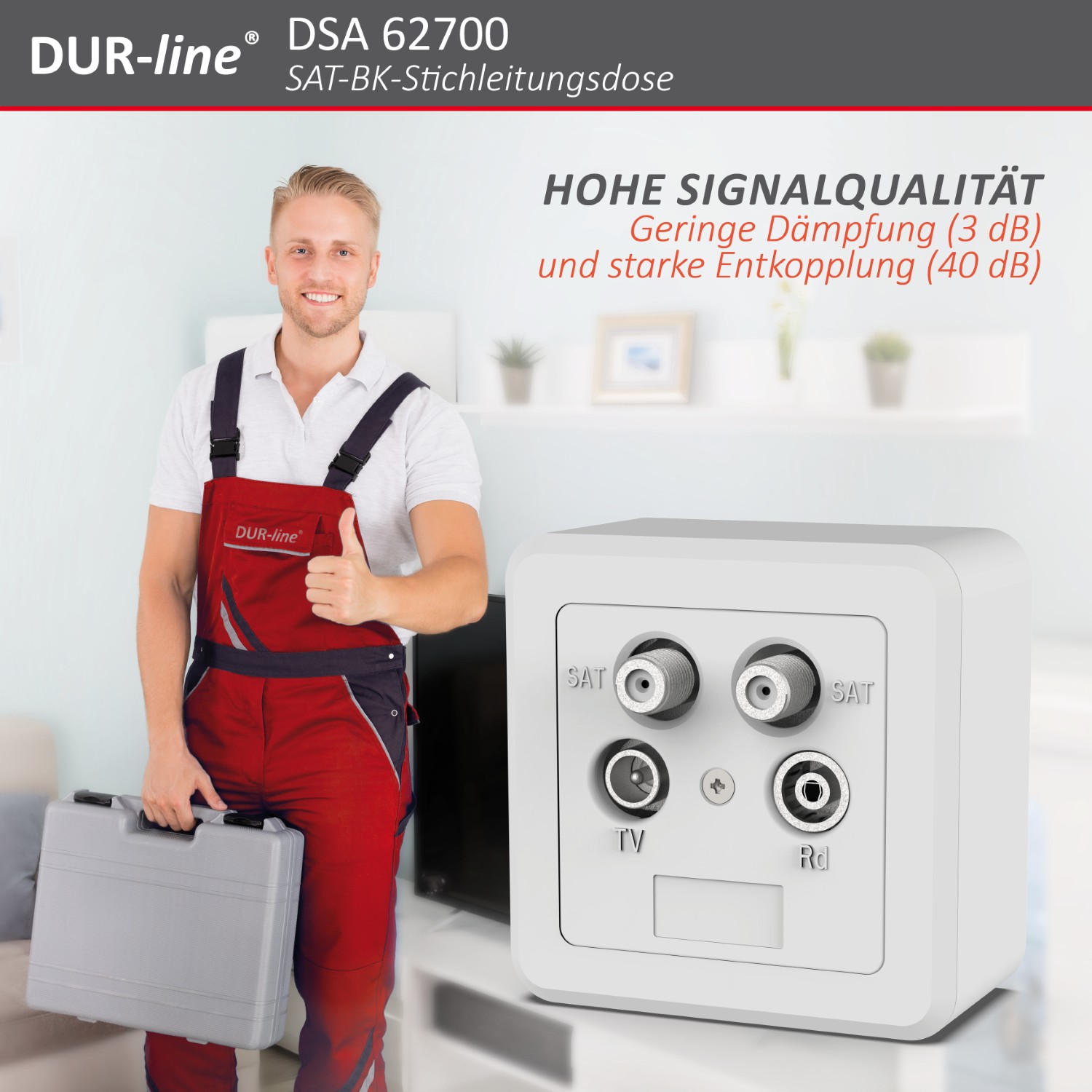 DUR-line DSA 62700 - Sat-Stichleitungsdose – im Einsatz