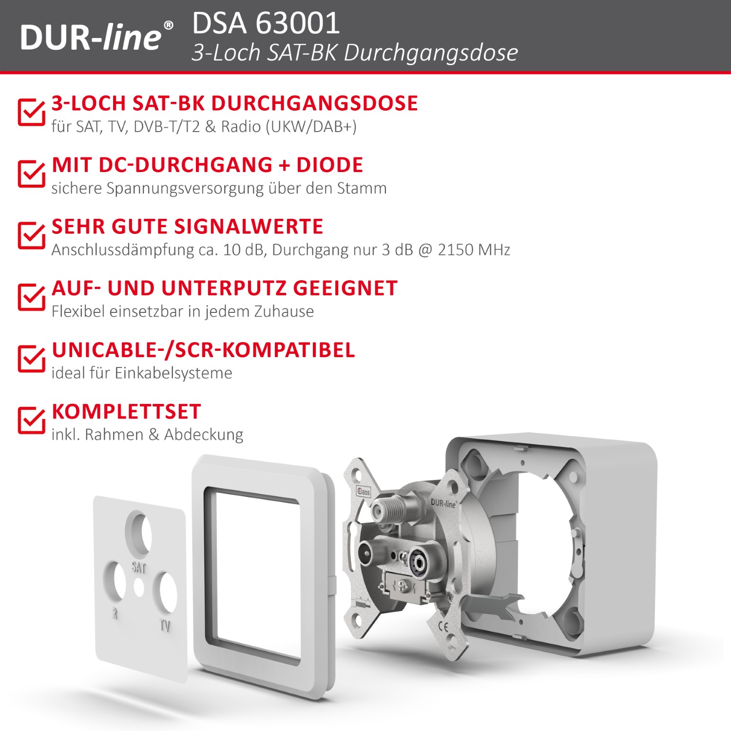DUR-line DSA 63001 - Sat-Durchgangsdose – Produktmerkmale im Überblick DUR-line DSA 63001 - Sat-Durchgangsdose – Produktmerkmale im Überblick