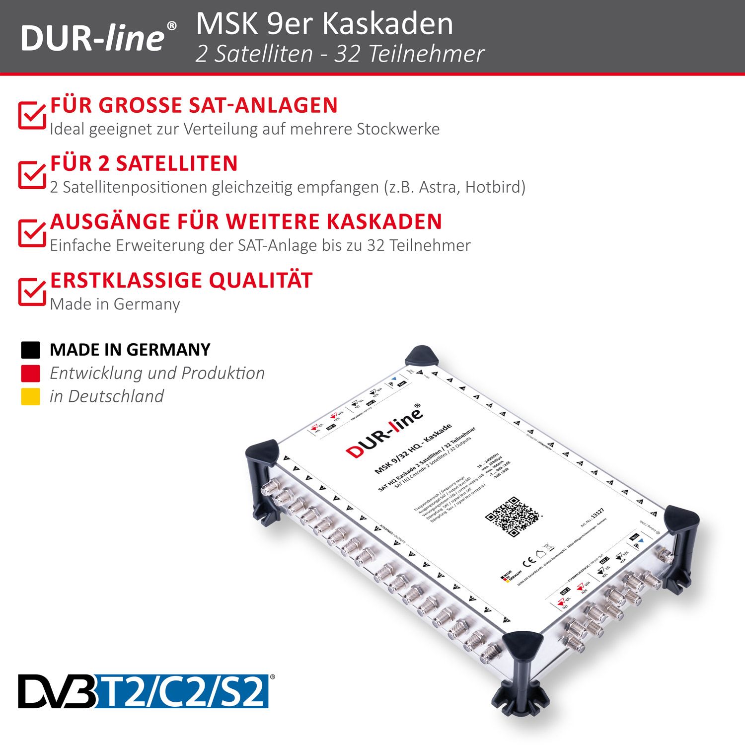 DUR-line MSK 9/32 HQ - Kaskade – Produktmerkmale im Überblick DUR-line MSK 9/32 HQ - Kaskade – Produktmerkmale im Überblick
