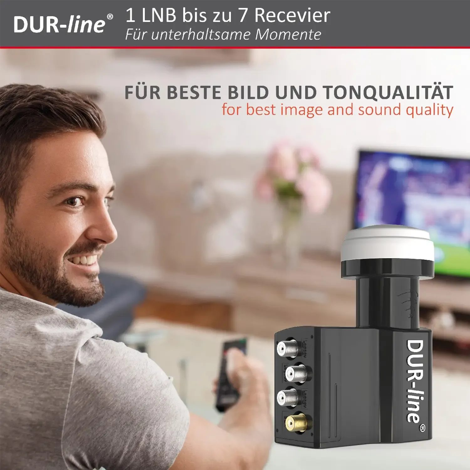 DUR-line UK 104 Unicable LNB – im Wohnzimmer im Einsatz DUR-line UK 104 Unicable LNB – im Wohnzimmer im Einsatz