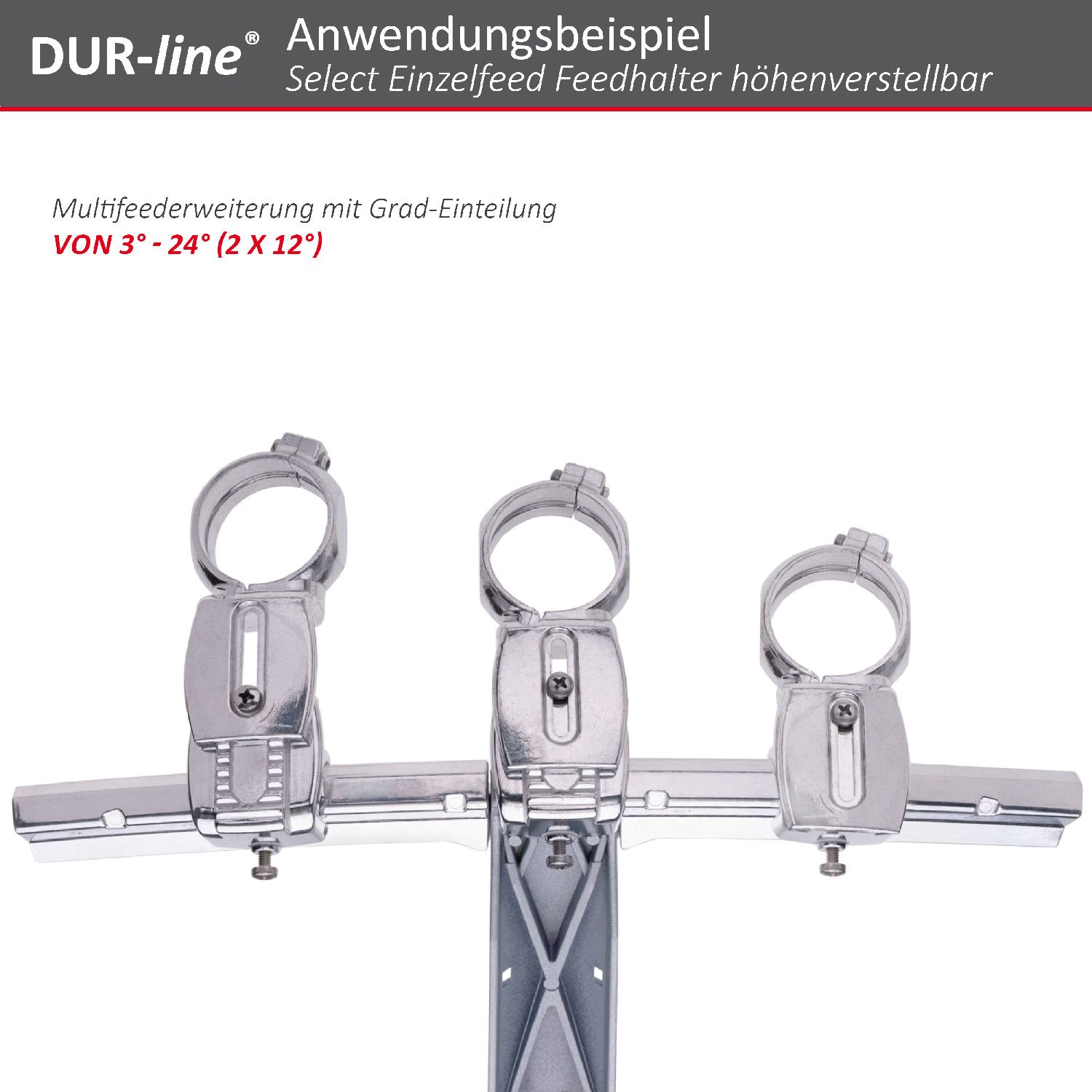 DUR-line Select Einzelfeed höhenverstellbar - Feedhalter – Anwendungsbeispiel DUR-line Select Einzelfeed höhenverstellbar - Feedhalter – Anwendungsbeispiel